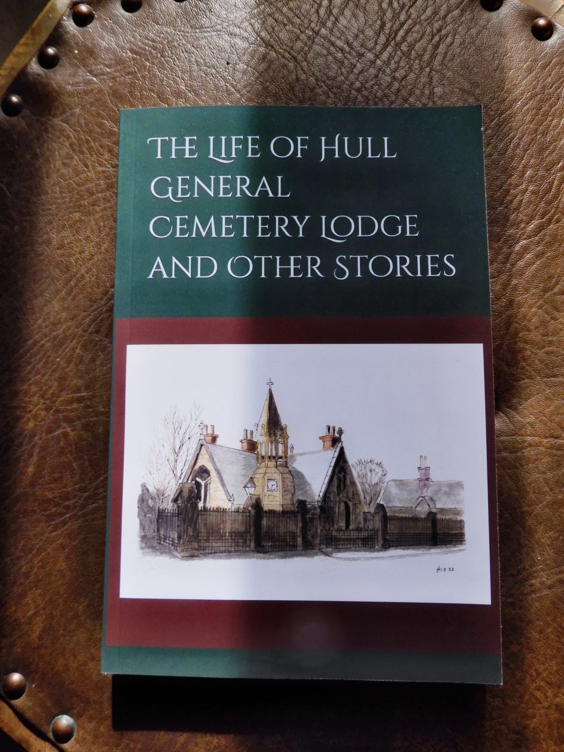 The Life of Hull General Cemetery Lodge and Other Stories